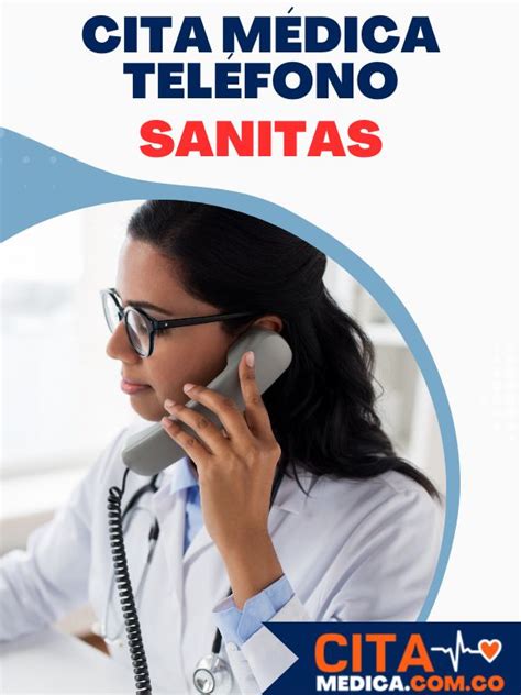 telefono para sacar citas sanitas|Cita Sanitas por Teléfono